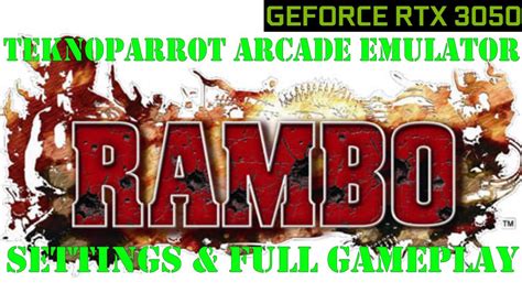 Lot of graphical and sound issues remain. . Rambo teknoparrot rom